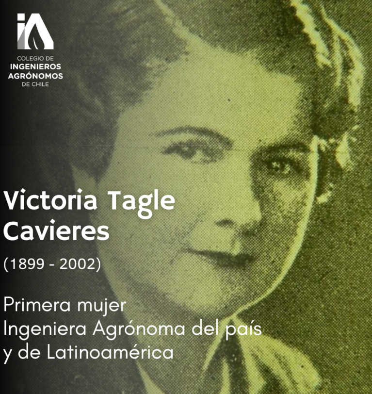 Victoria Tagle: ¡100 años de la primera Ingeniera Agrónoma de Chile y Latinoamérica!