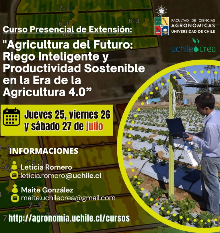 Curso de Extensión Presencial: “Agricultura del Futuro: Riego Inteligente y Productividad Sostenible en la Era de la Agricultura 4.0”